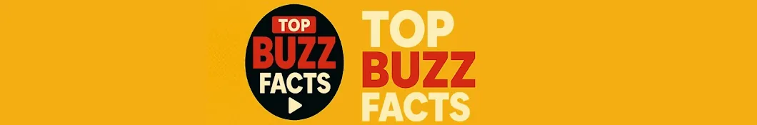Top Buzz Facts YouTube banner
